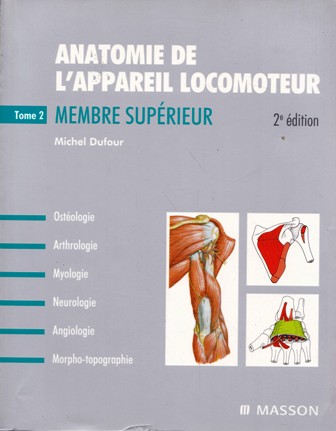 Librairie Bouarroudj - ANATOMIE DE L'APPAREIL LOCOMOTEUR 2 ED 1/3